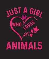 bara en flicka vem förälskelser djur typografi t skjorta design vektor