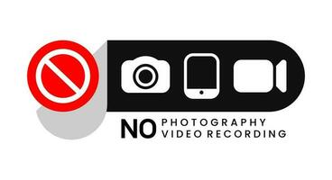 Nein Fotografie Nein Video Nein Audio- Aufzeichnung Vektor Symbol Symbol Design