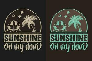 Sonnenschein auf meine Geist, Sommer- Schwingungen, Sommer- T-Shirt, Ferien Shirt, Familie Sommer- Shirt, Ferien Kleidung, Strand Shirt, Sommer- Strand, draussen, Palme Baum vektor