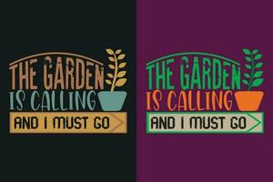 das Garten ist Berufung und ich Muss gehen, Garten Shirt, Gartenarbeit Shirt, Pflanze T-Shirt, Pflanze Liebhaber Geschenk, Farmer t Shirt, Gartenarbeit zitieren, botanisch Shirt, Pflanze Liebhaber Shirt, Pflanzen, Vektor