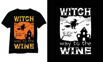 Hexe Weg zu das Wein Hexe Hemden witchy Vektor komisch Halloween Hemd eps Design