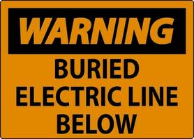Warnung Zeichen begraben elektrisch Linie unten auf Weiß Hintergrund vektor