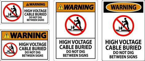 Warnung Zeichen hoch Stromspannung Kabel begraben. tun nicht graben zwischen Zeichen vektor