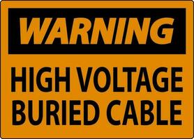 varning tecken hög Spänning begravd kabel- på vit bakgrund vektor