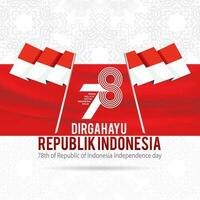 Indonesien Unabhängigkeit Tag 17 August Konzept Abbildung.78 Jahre Indonesien Unabhängigkeit Tag vektor