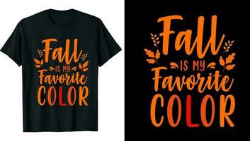 Herbst fallen t Hemd Design, Zitate Über Herbst, fallen t Shirt, Herbst Typografie t Hemd Design, Herbst Sublimation Hemd vektor