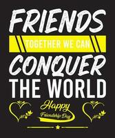 Welt Freundschaft Tag Typografie Design, glücklich Freundschaft Tag vektor