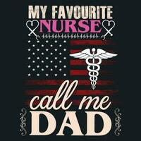 meine Lieblings Krankenschwester Anruf mich Papa vektor