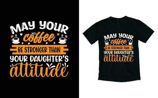 kaffe typografi t-shirt design, kaffe t-shirt design, Kafé t-shirt design, vektor kaffe illustration t-shirt design