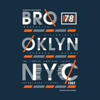 brooklyn typografi vektor grafisk för t skjorta grafik och Övrig använder. affisch, klistermärke, vägg målningar