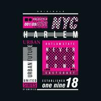 nyc Harlem Beschriftung, abstrakt Grafik, Typografie Vektor, t Hemd drucken, beiläufig Stil, und andere verwenden vektor
