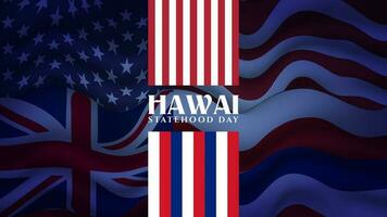 Hawaii Staatlichkeit Tag Hintergrund Vektor Illustration mit realistisch amerikanisch und Hawaii Flagge