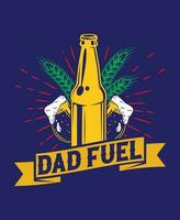 Papa Treibstoff Shirt, komisch Papa Shirt, Väter Tag Shirt, komisch Geschenke zum Papa, Bier Trinken Hemden, Bier Hemden, Papa Trinken, Bier Krug vektor