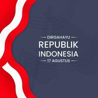 Design Vorlage zum indonesisch Unabhängigkeit Tag. Text Dirgahayu republik Indonesien 17 Augustus. benutzt zum Poster, Sozial Medien, Banner, Hintergrund vektor