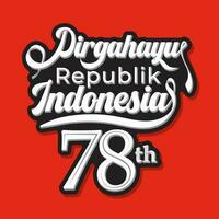 dirgahayu republik indonesien typografi som betyder indonesiska oberoende dag vektor