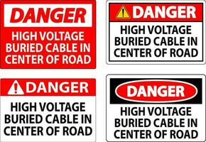 Achtung Zeichen hoch Stromspannung begraben Kabel im Center von Straße vektor