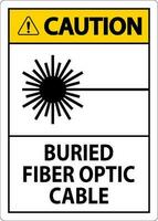 Vorsicht zuerst Zeichen, begraben Ballaststoff Optik Kabel vektor