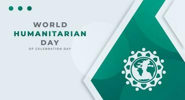 Welt humanitär Tag Feier Vektor Design Illustration zum Hintergrund, Poster, Banner, Werbung, Gruß Karte