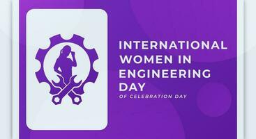 International Frauen im Ingenieurwesen Tag Vektor Design Illustration zum Hintergrund, Poster, Banner, Werbung, Gruß Karte