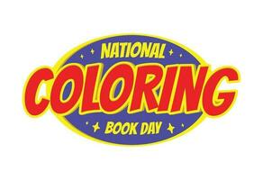 National Färbung Buch Tag, gehaltenen auf 2 August, National Färbung Buch Vektor