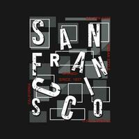 san francisco grafisk design, typografi vektor, illustration, för skriva ut t skjorta, Häftigt modern stil vektor