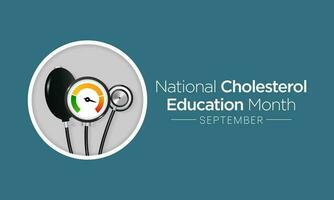 National Cholesterin Bildung Monat ist beobachtete jeder Jahr während September, zu erziehen Bewusstsein Über kardiovaskulär Krankheit, Cholesterin, und Schlaganfall. Vektor Illustration