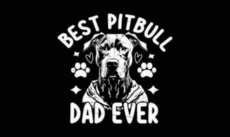 Beste Pitbull Papa jemals-t Shirt, Väter Tag Design. Becher Design. vektor
