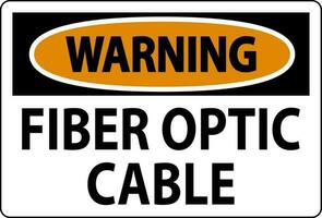 Warnung Zeichen, Ballaststoff Optik Kabel Zeichen vektor