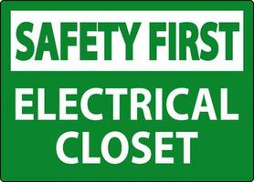 säkerhet först tecken, elektrisk garderob tecken vektor