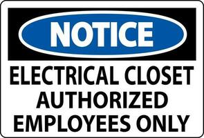 beachten Zeichen elektrisch Wandschrank - - autorisiert Angestellte nur vektor