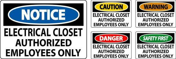 Warnung Zeichen elektrisch Wandschrank - - autorisiert Angestellte nur vektor