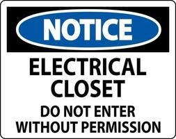 lägga märke till tecken elektrisk garderob - do inte stiga på utan tillstånd vektor
