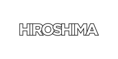 hiroshima i de japan emblem. de design funktioner en geometrisk stil, vektor illustration med djärv typografi i en modern font. de grafisk slogan text.
