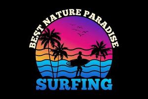 t-shirt bästa naturparadis surfing sommar solnedgång retrostil vektor