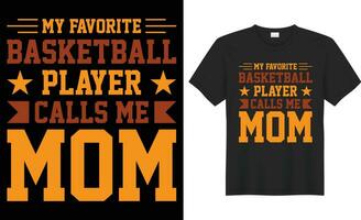 meine Liebling Basketball Spieler Anrufe mich Mama Typografie Vektor T-Shirt Design. perfekt zum drucken Artikel und Tasche, Poster, Vorlage. handgeschrieben Vektor Illustration. isoliert auf schwarz Hintergrund.