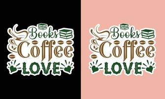 Bücher Kaffee Liebe Aufkleber t Hemd Design vektor