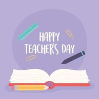 Happy Teacher Day, Open Book Pen Bleistift Lineal und Clips vektor