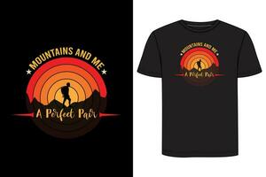 bergen och mig en perfekt par t-shirt design. vandring t-shirt design, camping t-shirt design vektor