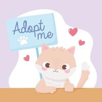 adoptera ett husdjur, söt liten kattunge med plakat och hjärtan vektor