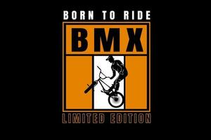 Born to Ride Fahrrad Motocross Limited Edition Farbe Weiß und Gelb vektor