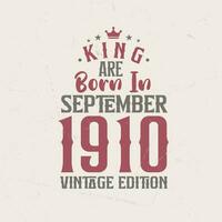 kung är född i september 1910 årgång utgåva. kung är född i september 1910 retro årgång födelsedag årgång utgåva vektor