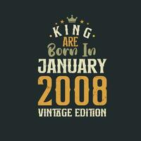 König sind geboren im Januar 2008 Jahrgang Auflage. König sind geboren im Januar 2008 retro Jahrgang Geburtstag Jahrgang Auflage vektor