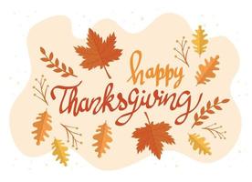 Happy Thanksgiving Feier Schriftzug Karte mit Blattmuster vektor