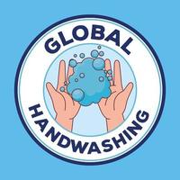 global handtvättdag och händer som tvättar med såpbubblor vektordesign vektor