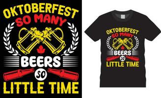 oktoberfest t-shirt design vektor illustration typografi skriva ut mall.oktoberfest så många öl liten tid