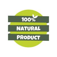 100 procent naturlig produkt klistermärke, märka, bricka, logotyp. vektor stämpel naturlig produkt. ekologi ikon. logotyp mall med löv för organisk och eco vänlig Produkter