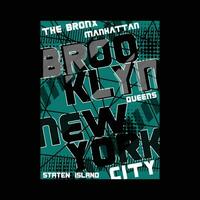 Brooklyn Beschriftung, Zitate, Grafik Illustration, Typografie Vektor, zum beiläufig t Hemd drucken vektor
