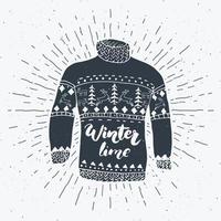 Vintage Label, Grunge strukturierte Hand gezeichnete Retro-Abzeichen oder T-Shirt Typografie Design mit Raindeer Pullover und Schriftzug Winterzeit Vektor-Illustration. vektor