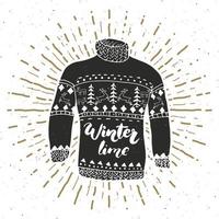 Vintage Label, Grunge strukturierte Hand gezeichnete Retro-Abzeichen oder T-Shirt Typografie Design mit Raindeer Pullover und Schriftzug Winterzeit Vektor-Illustration. vektor