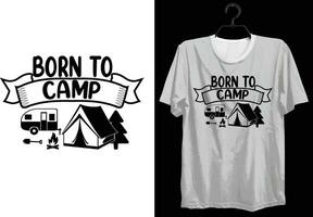 Camping T-Shirt Design. komisch Geschenk Camping T-Shirt Design zum Lager Liebhaber. Typografie, Brauch, Vektor T-Shirt Design. Welt alle Wohnmobil T-Shirt Design zum Abenteuer